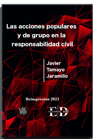 LAS ACCIONES POPULARES Y DE GRUPO EN LA RESPONSABILIDAD CIVIL